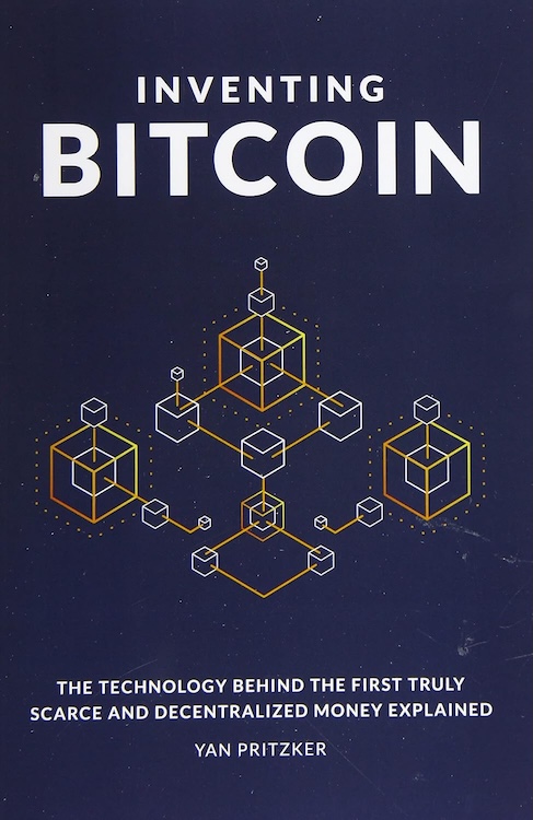 Inventing Bitcoin - Yan Pritzker (2019)